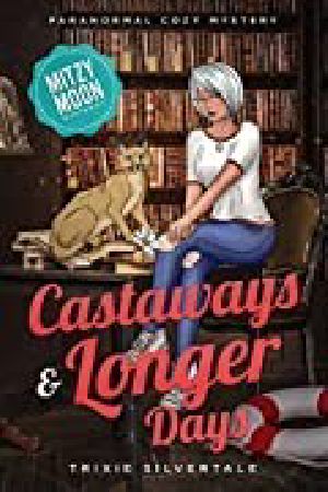 [Mitzy Moon 14] • Castaways and Longer Days